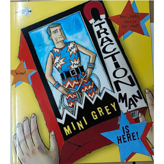 Traction Man Is Here!